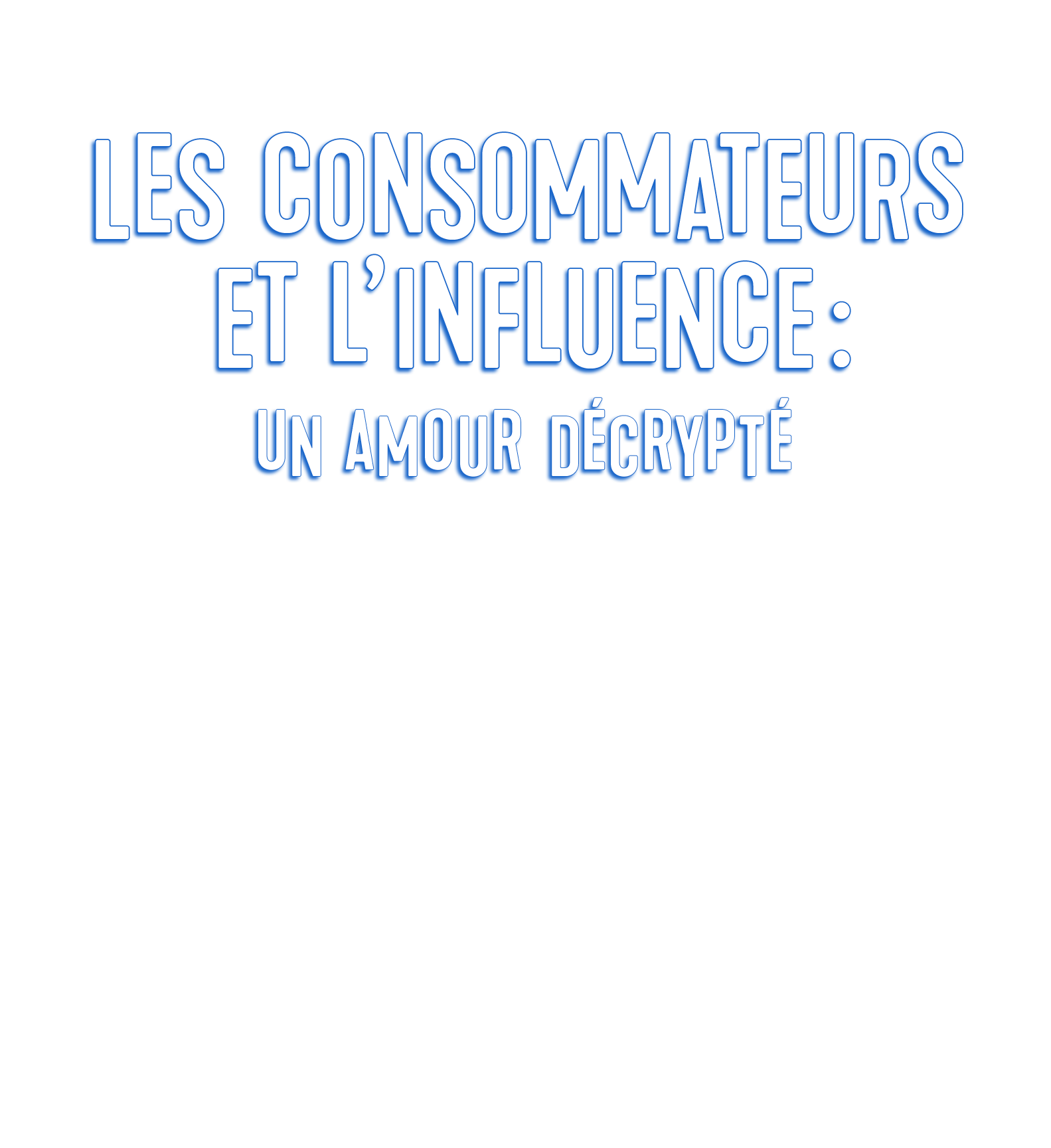 Les consommateurs et l'influence : un amour décrypté - Dynata